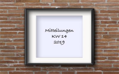 Mitteilungen KW 14, 2019